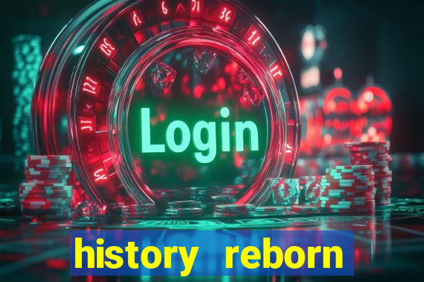 history reborn remover carta